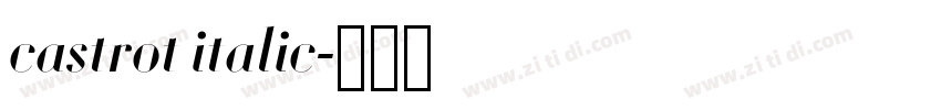 castrot italic字体转换